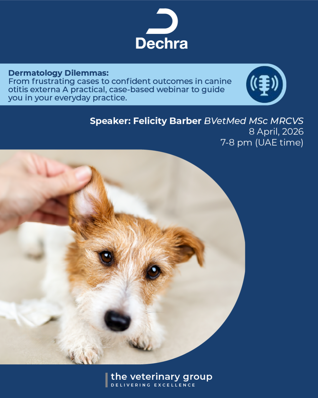 Advancing Canine Otitis Externa Management: Key Insights from the Dechra Educational Webinar (Dubai, UAE)